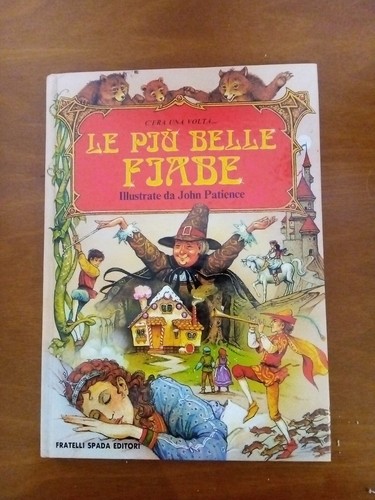 Piu belle fiabe illustrate - fiabe,