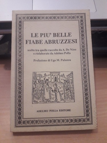 Piu belle fiabe abruzzesi - le,