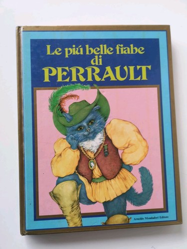 Piu belle fiabe perrault - fiabe, di